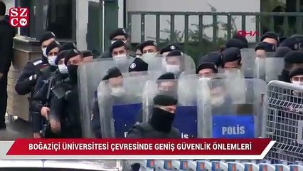 Boğaziçi Üniversitesi çevresinde geniş güvenlik önlemleri