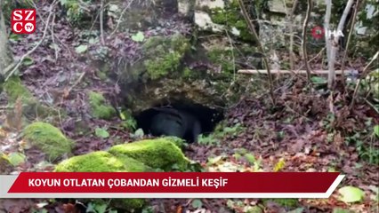 Koyun otlatan çobandan gizemli keşif
