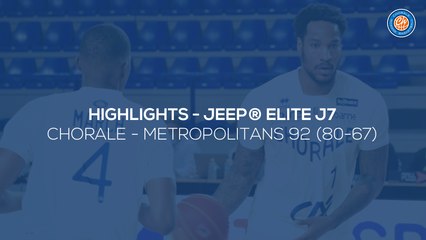 2020/21 Highlights Chorale - Metropolitans 92 (80-67, JE J7)