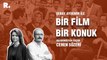 Bir Film Bir Konuk... Ceren Sözeri ile 'Pazar Günü Asla'