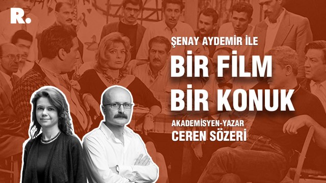 Bir Film Bir Konuk... Ceren Sözeri ile 'Pazar Günü Asla'