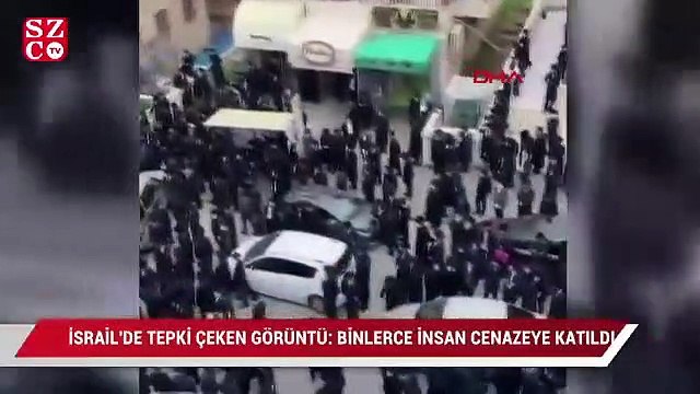 İsrail’de tepki çeken görüntü: Binlerce insan cenazeye katıldı