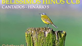 CRISTO, MEU MESTRE - BELOS HINOS CCB VOLUME 01 - HINOS DE LOUVORES E SÚPLICAS A DEUS - HINÁRIO 5 CCB