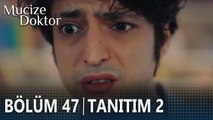 Mucize Doktor 47. Bölüm 2. Tanıtımı