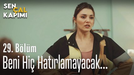 Beni hiç hatırlamayacak... - Sen Çal Kapımı 29. Bölüm