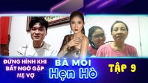 Ghép Đôi Thần Tốc - Tập 09 | Đang hẹn hò online thì bất ngờ gặp mẹ vợ và vái kết của chàng