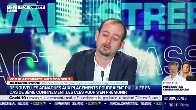 Julien Bouyssou (Capital) : De nouvelles arnaques aux placements pourraient pulluler en cas de 3e confinement, les clés pour s'en prémunir - 01/02