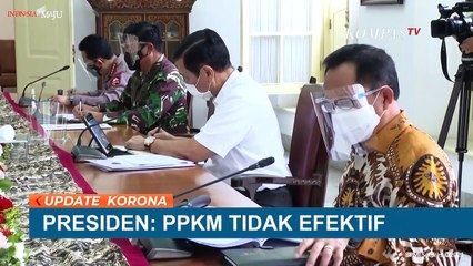 Soal PPKM, Jokowi: Kita Harus Ngomong Apa Adanya, Ini Tidak Efektif