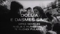 Dollia e dasmes sime - pjesa 1HD