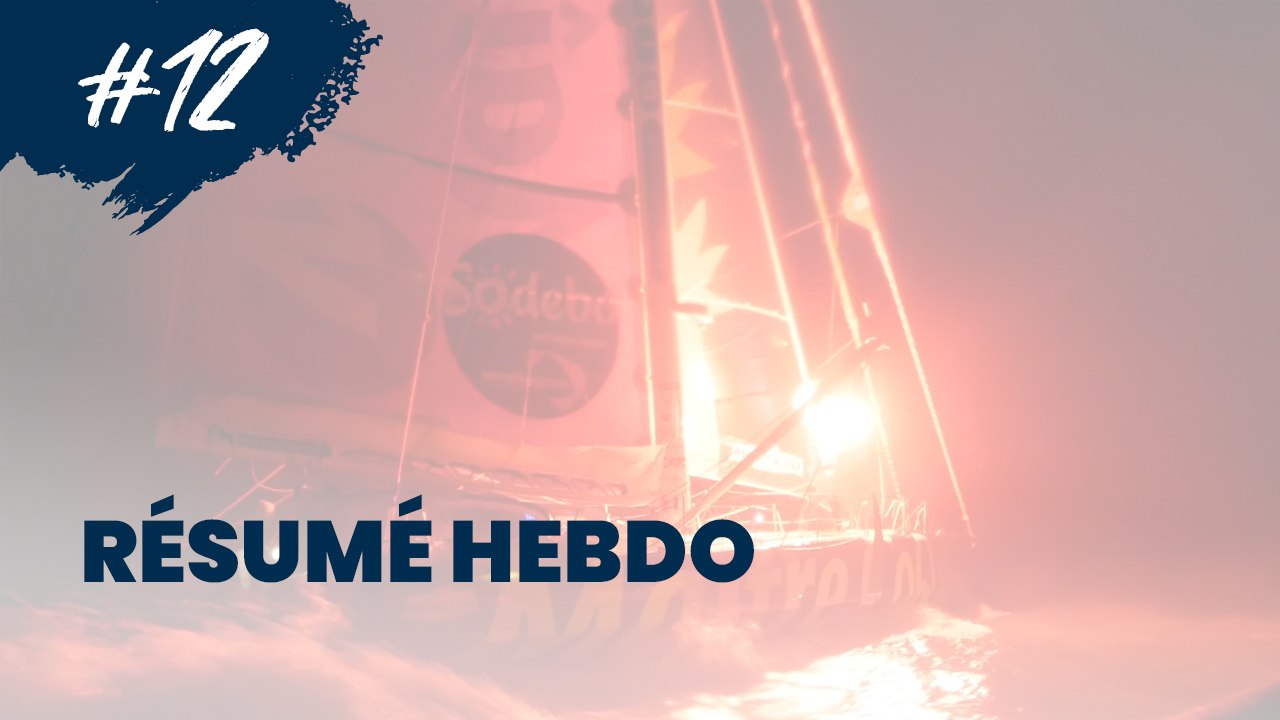 #12 - Résumé hebdo