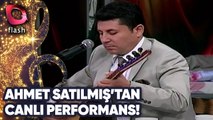 Ahmet Satılmış'tan Canlı Performans! | 13 Eylül 2011