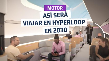 [CH] Así será viajar en Hyperloop en 2030