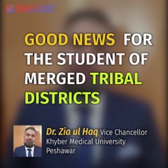 Medical Seats for ex-FATA students doubled