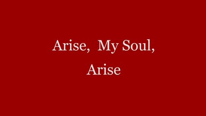 Arise, My Soul, Arise