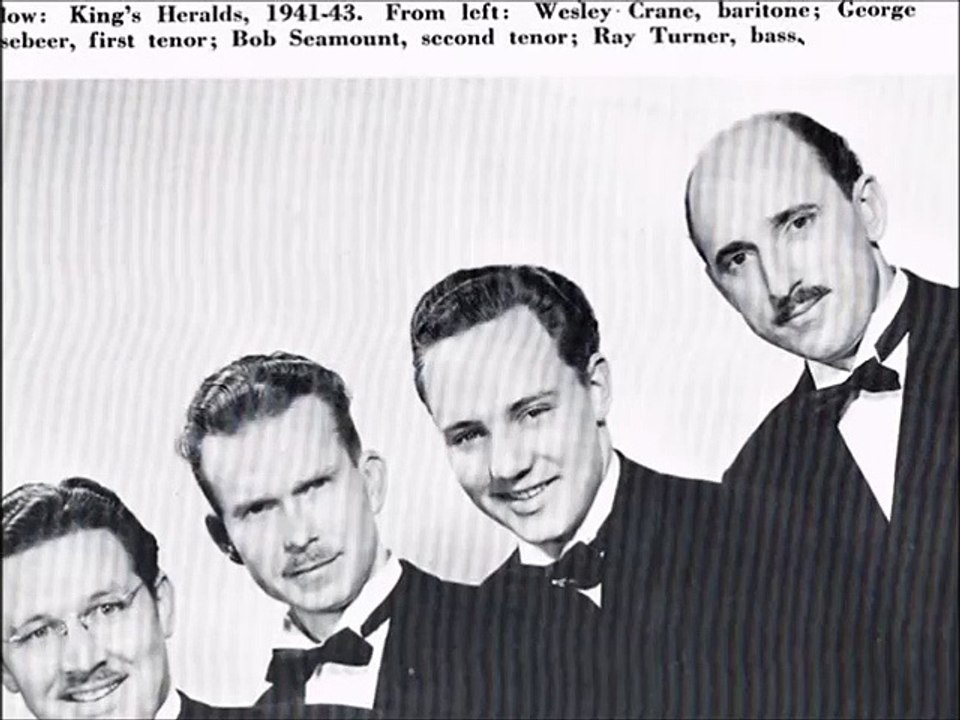 The King's Heralds 1941-1943 - Were You There