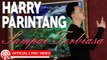 MY Harry Parintang - Sampai Terbiasa [Official Lyric Video HD]
