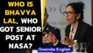 Indian American Bhayva Lal gets big post at NASA | Oneindia News