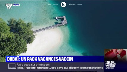 Covid-19: une offre de voyage de luxe à 45.000 euros pour se faire vacciner à Dubaï
