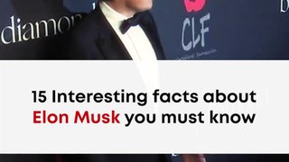 15 Interesting facts about Elon Musk | Successful Entrepreneur Elon Musk Life Story | SpaceX Tesla