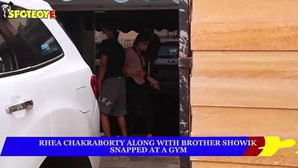 Rhea Chakraborty along with brother showik snapped at a gym | SpotboyE