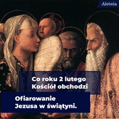 Dlaczego 2 lutego błogosławi się świece?