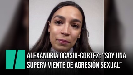 La congresista demócrata Ocasio-Cortez revela que fue agredida sexualmente