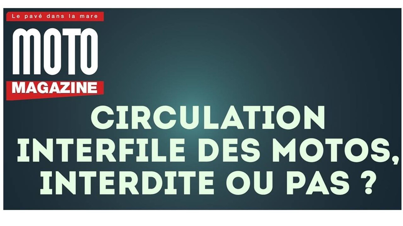 Circulation interfile interdite ou pas