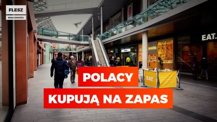 Polacy kupują na zapas