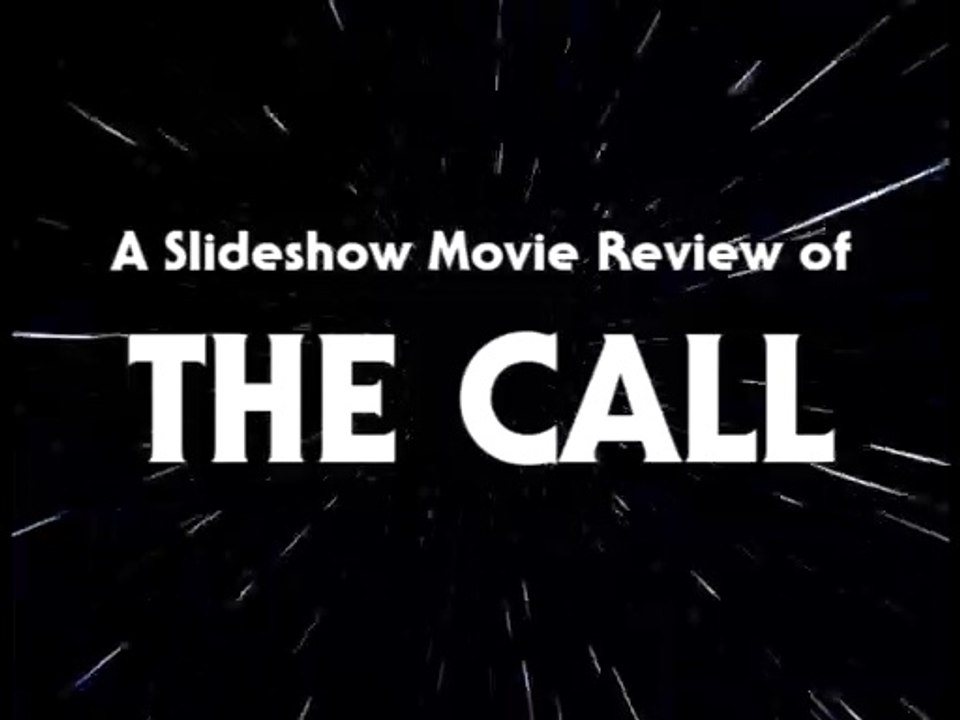 Slideshow Movie Review 43 - The Call (2013)