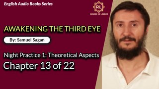 Awakening The Third Eye = Chapter 13 of 22