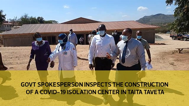 Govt spokesperson inspects the construction of a Covid-19 isolation centre in Taita Taveta