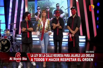 La ley de la calle regresa para jalarle las orejas a todos