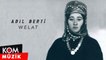 Adil Bertî - Welat (2021 © Kom Müzik)