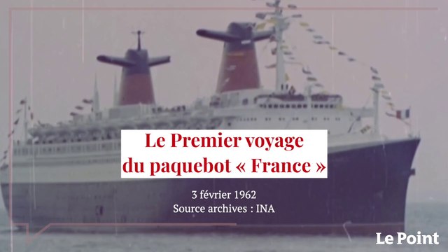 1962 : le paquebot « France » entame sa première traversée de l’Atlantique