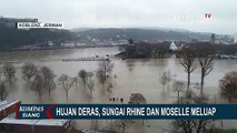 Sungai Rhine dan Moselle Jerman Meluap Akibat Hujan Deras