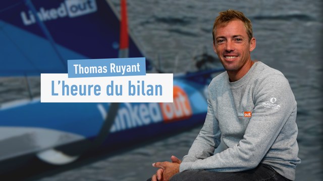 Thomas Ruyant, l'heure du bilan - Voile - Vendée Globe