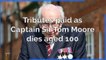 Captain Sir Tom Moore - Tributes paid as Captain Sir Tom Moore dies aged 100