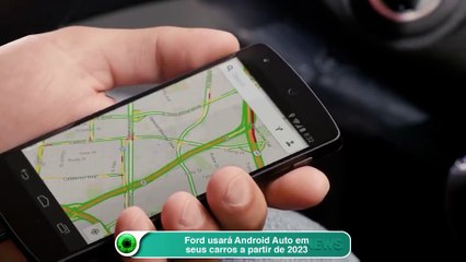 Ford usará Android Auto em seus carros a partir de 2023