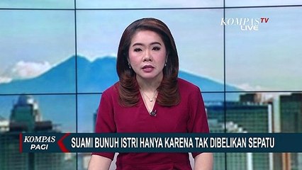 Suami Bunuh Istri Hanya Karena Tak Dibelikan Sepatu