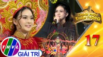 Chinh phục thần tượng - Tập 17: Mashup Đất nước lời ru, Hào khí Việt Nam - Lady Phương Thùy