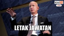 Jeff Bezos letak jawatan sebagai CEO Amazon