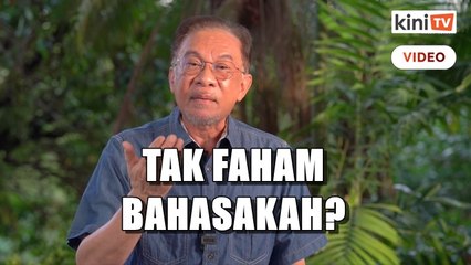 'Hamzah tak faham bahasakah_' - Anwar