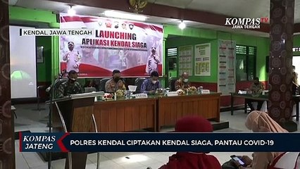 Polres Kendal Ciptakan Kendal Siaga, Pantau Covid-19
