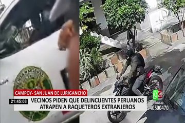 SJL: vecinos de Campoy denuncian que mayoría de robos son perpetrados por extranjeros