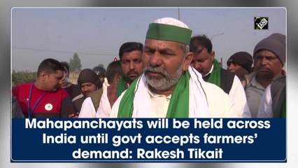 Mahapanchayats will be held across India until govt accepts farmers’ demand: Rakesh Tikait