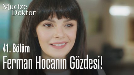 Ferman Hocanın gözdesi! - Mucize Doktor 41. Bölüm