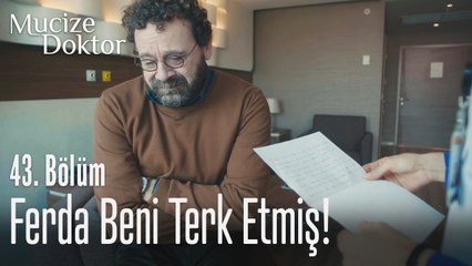 Ferda beni terk etmiş! - Mucize Doktor 43. Bölüm