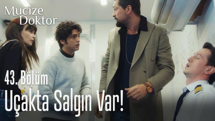 Uçakta salgın var! - Mucize Doktor 43. Bölüm