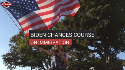 Biden Changes Course On Immigration