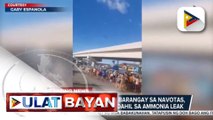 #UlatBayan | Mga residente sa isang barangay sa Navotas na apektado ng ammonia leak, inilikas na